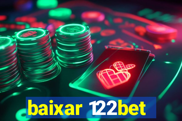 baixar 122bet